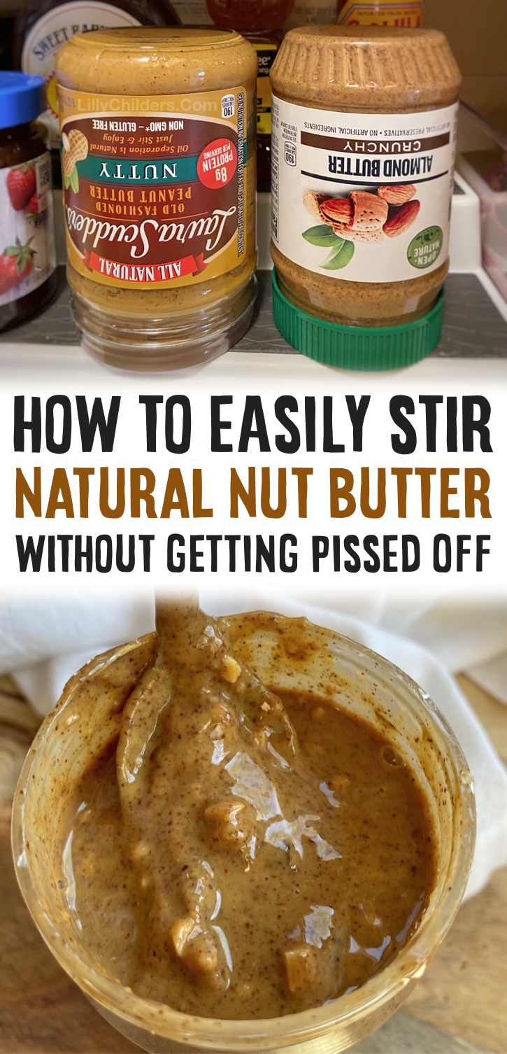 How To Stir Natural Peanut Butter Easily -- Helpful tips, tricks and hacks for stirring natural peanut and almond butter without the hassle and mess. Here are 2 tricks that always work for me. 